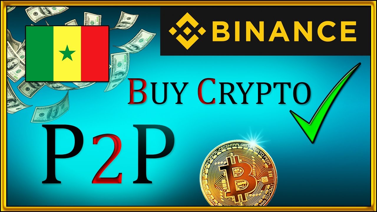 How To Buy Bitcoin in Senegal [Binance P2P] Crypto - YouTube
