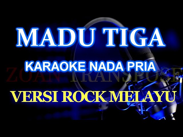 Madu Tiga Karaoke Nada Pria_Zoan Transpose class=