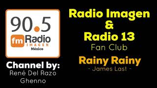 Rainy Rainy - James Last * Radio Imagen &amp; Radio 13