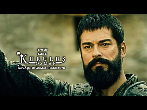 Kuruluş Osman Müzikleri | Savaşçı & Osman (3.Sezon)