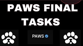 🐾🐾 PAWS FINAL TASKS; HOW TO COMPLETE PAWS ACTIVITY CHECK TASKS