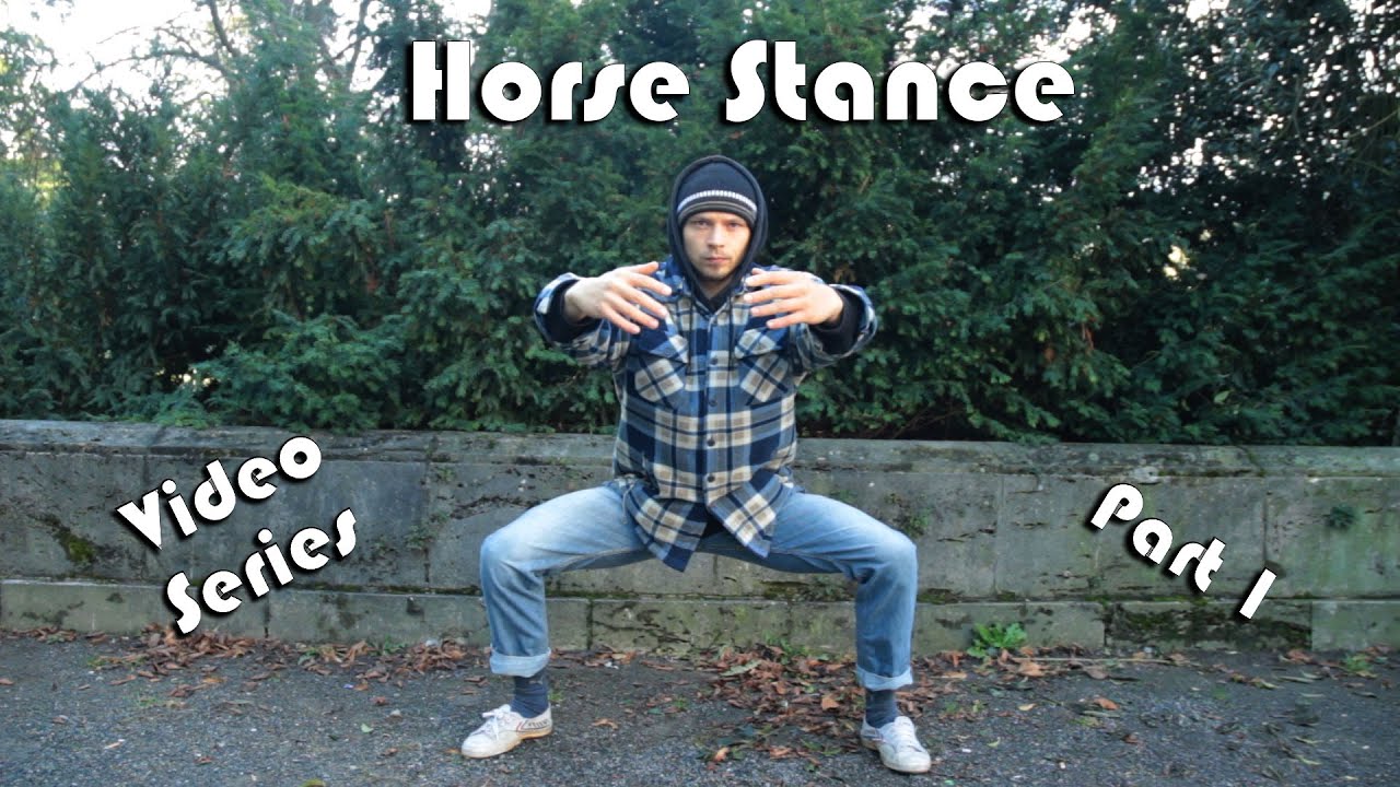 The Horse stance Horse stance Series Episode 1 YouTube