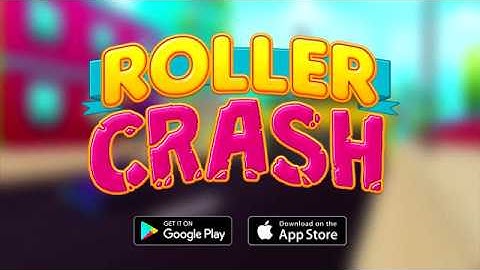 Roller Crash - Mobile Game Trailer (Android/iOS)