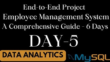 DAY-5-Building an End-to-End Employee Management System: A 6-Part Project Journey |#end_to_end #sql