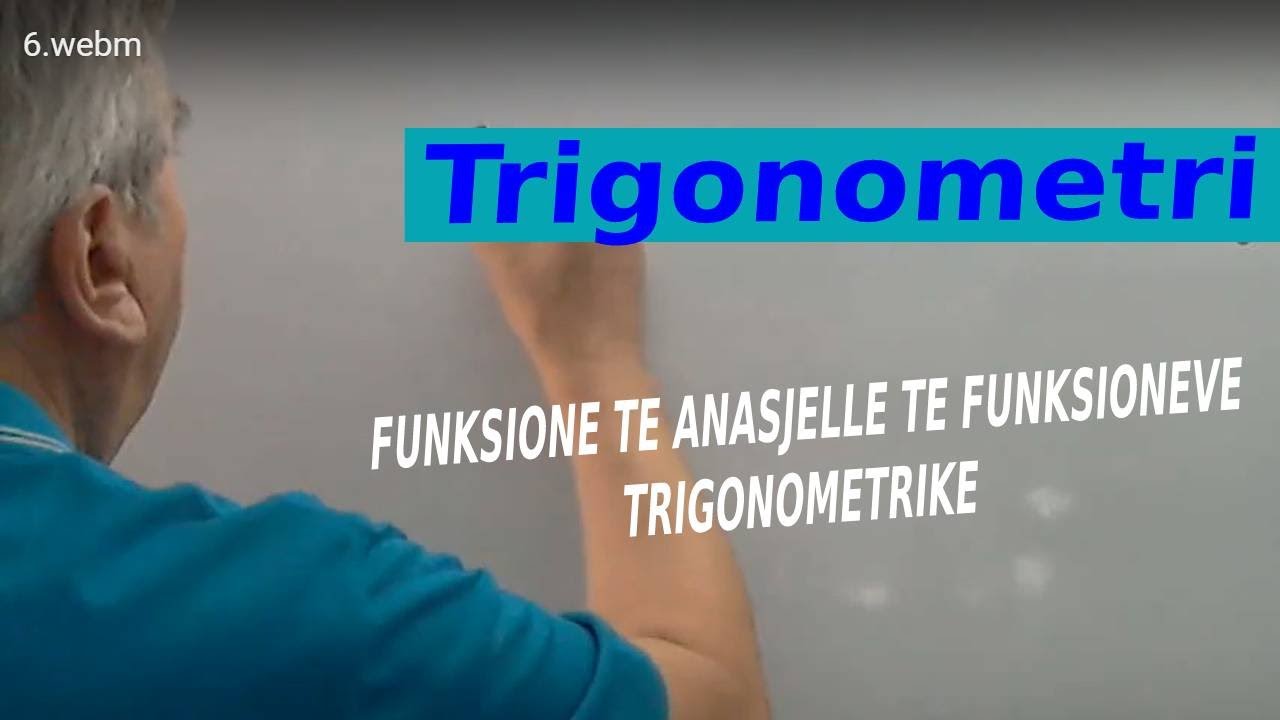 Trigonometri/ Funksione te anasjelle te funksioneve trigonometrike