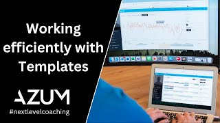 AZUM Working efficiently with Templates