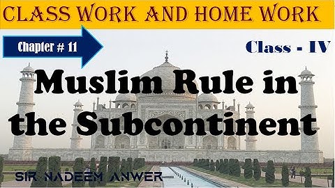 Class 4 Exercise Muslim rule in Subcontinent 16 12 2020 Social Studies
