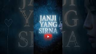 Lirik Janji Yang Sirna
