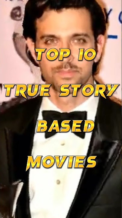 top-10-true-story-based-movies-youtube