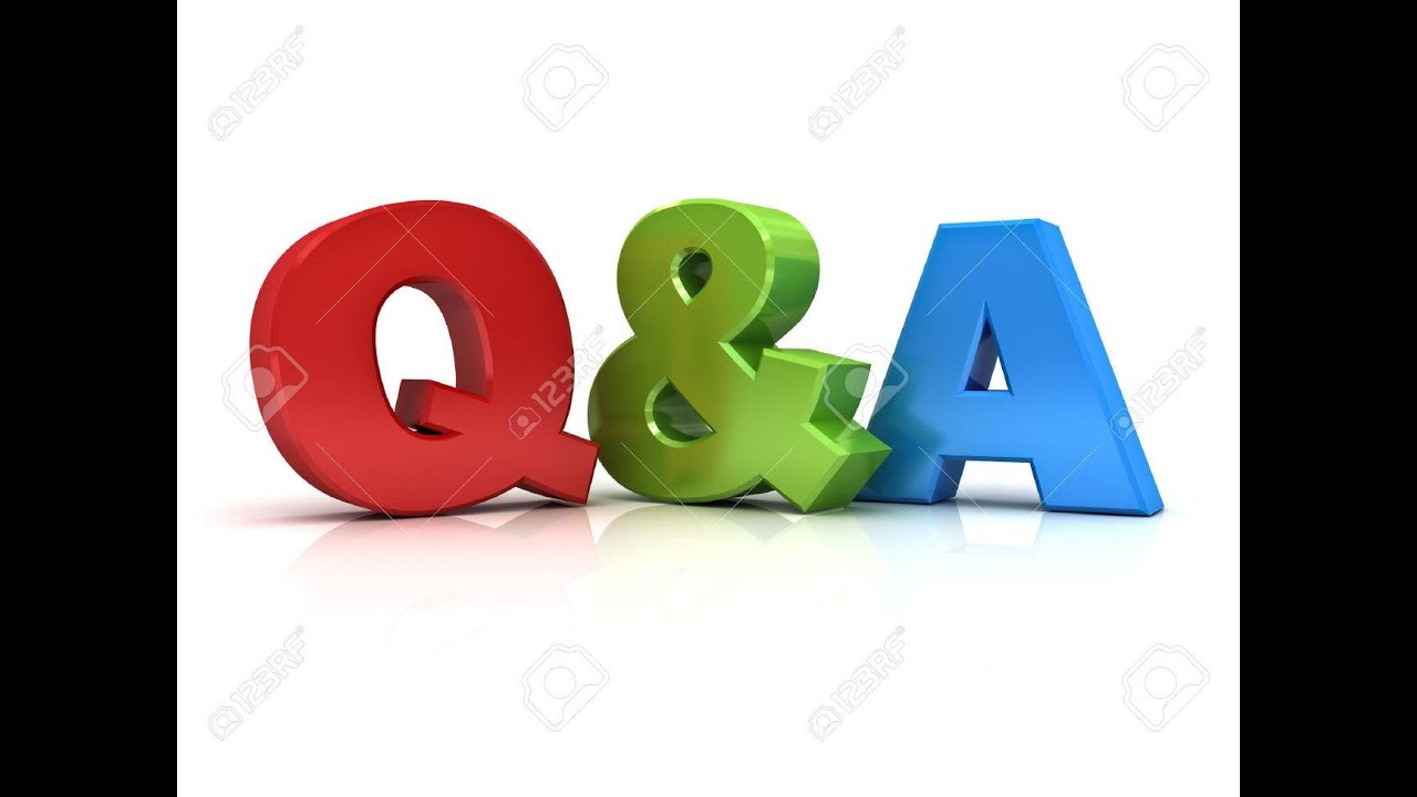 Updated Q and A YouTube