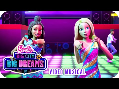 En La Meta Me Hallarás | Video Musical | Barbie™ Big City, Big Dreams™