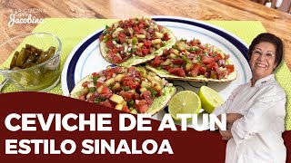 COMO HACER UN CEVICHE DE ATÚN ESTILO SINALOA