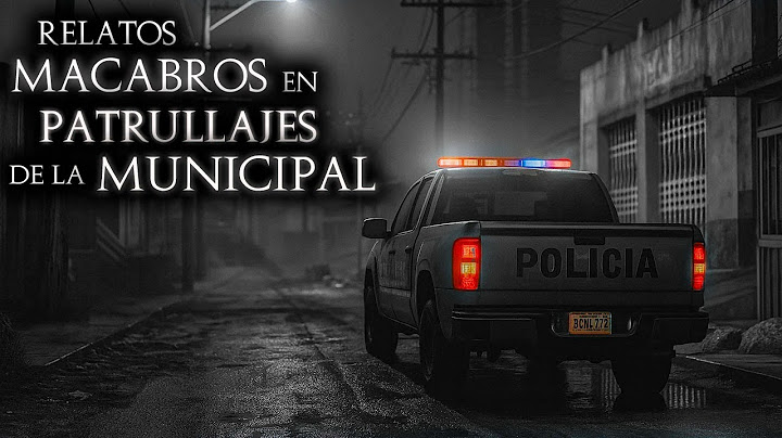 10 relatos DE TERROR de POLICIAS MUNICIALES en MEXICO | HITORIAS REALES | Recopilación de HORROR