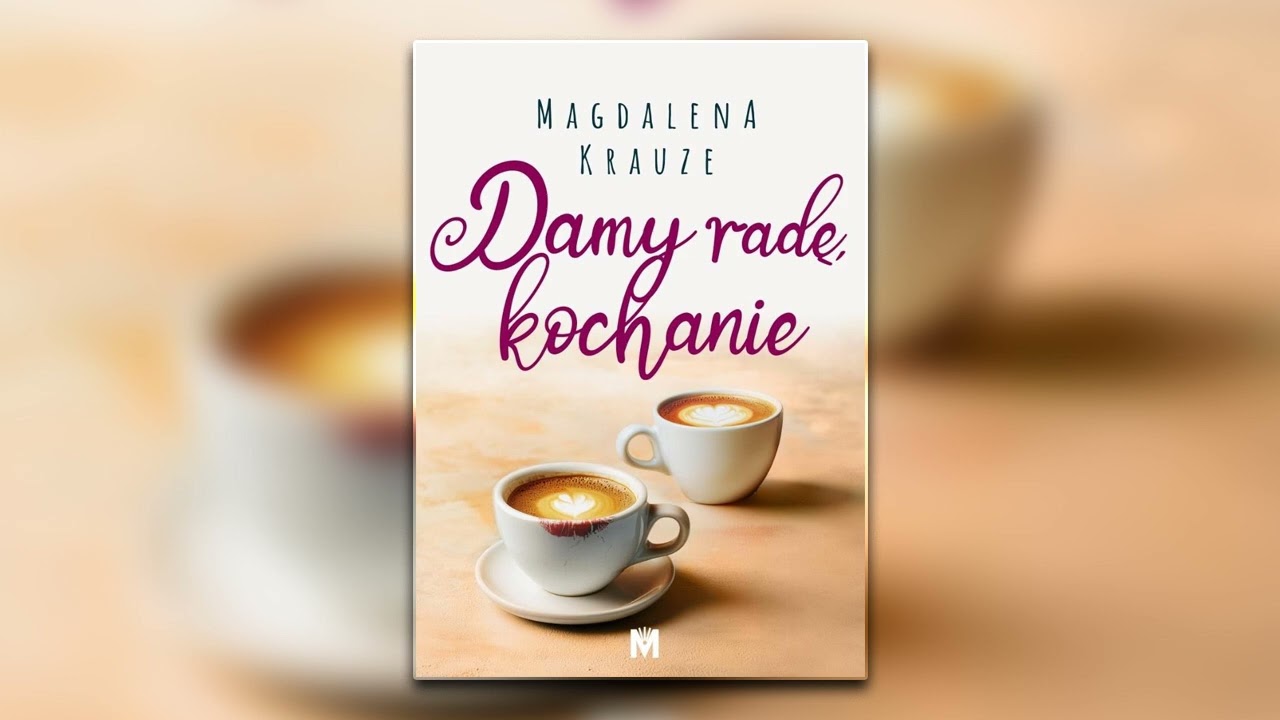 Damy radę, kochanie (tom 3) - Audiobooki - Audiobook Pl - Romans
