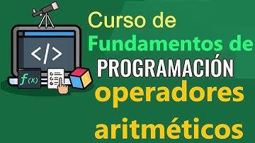 Fundamentos de Programación - OPERADORES ARITMETICOS Y JERARQUIA DE OPERACIONES 2 (video 25)