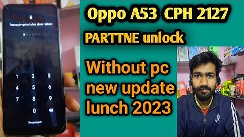 Oppo A53 (CPH2127) Screen Lock Remove/Hard Reset 2023 || Unlock Pattern/Pin/Password 100% Working ll