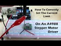 How To Correctly Set The Motor Current Limit On An A4988 Stepper Motor Driver