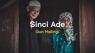 Sinci Ade - Gun Malingi (Lirik \u0026 Terjemahan Indonesia) | Lagu Bima