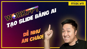 Workppt AI - Làm slide trong 1 phút với AI - Mì AI