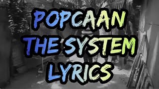 POPCAAN - SYSTEM LYRICS