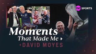 David Moyes - Moments That Made Me | Relegation battles, Europa Conference League win & MORE! ⚒️