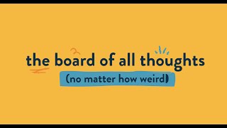 The board of all thoughts