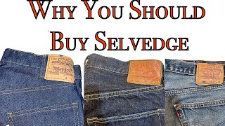 Why You Should Buy Selvedge Denim