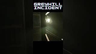 GREYHILL INCIDENT#shorts