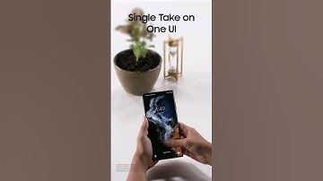One UI | Single Take | Samsung