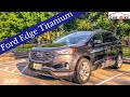 2019 Ford Edge Titanium Review