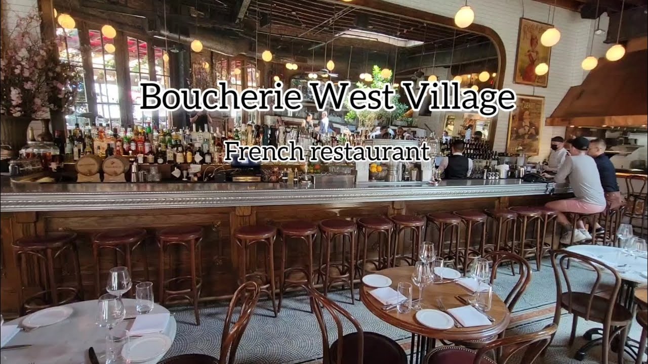 Boucherie French Restaurant New York YouTube