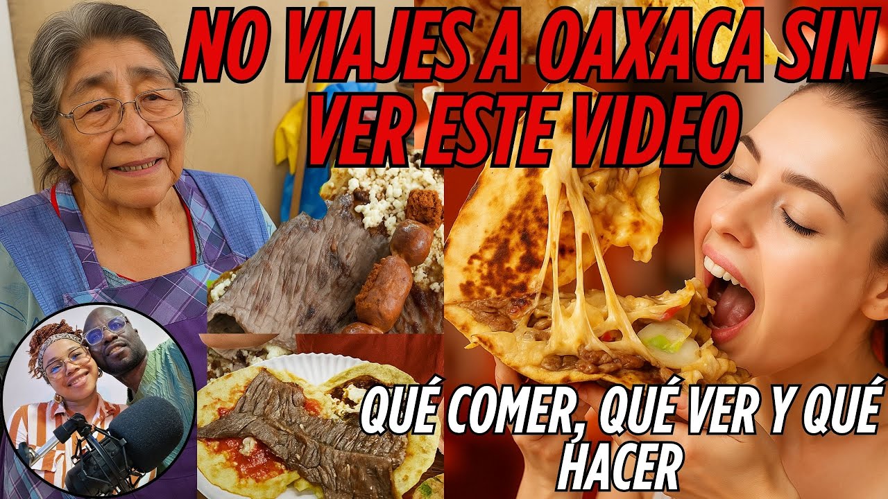 🇲🇽 ¿Vas a Oaxaca? Entonces necesitas ver esto antes de empacar | Qué Comer, Ver y Hacer en Oaxaca 🌮🎨