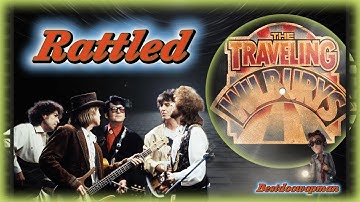 Traveling Wilburys.  Rattled (1988)