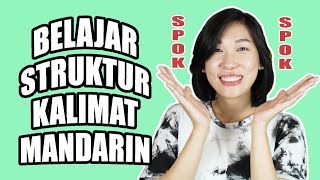 Belajar Struktur Kalimat Mandarin | Kuasai Dasar Mandarin