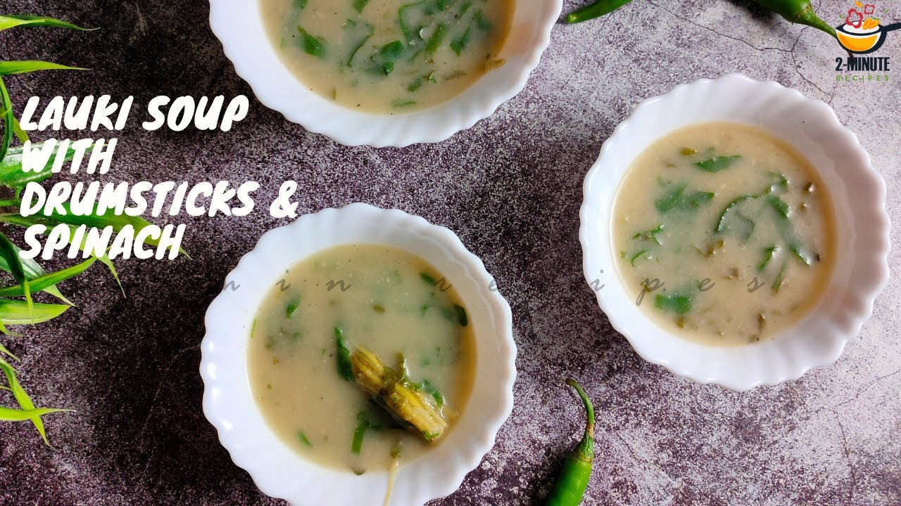 Bottle gourd soup Lauki ka soup for weight loss Healthy soup