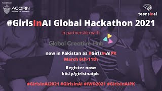 #GirlsinAIPK Hackathon Recap Video  - Global Creative Hub