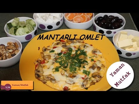 Mantarlı Omlet.Karatay Kahvaltısı.Karatay diyeti.mantarlı omlet.diyet omlet