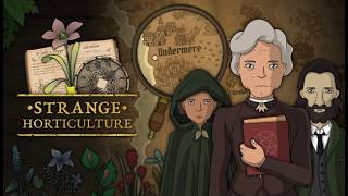 Unravel Undermere’s dark mysteries - Strange Horticulture Demo - No Commentary