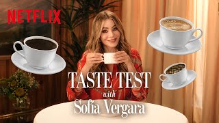 Sofía Vergara Proves She has the Best Taste in Coffee | Griselda | Netflix