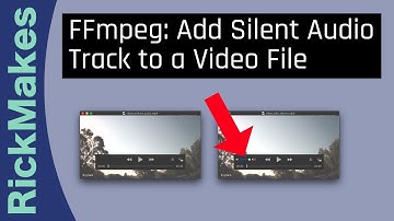 FFmpeg: Add Silent Audio Track to a Video File