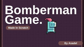 Bomberman Demo Video (Scratch)