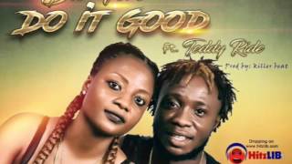 Da Vero feat Teddyride - do it good (new liberian 2017)