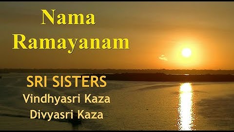 Nama Ramayanam with meaning - by SRI SISTERS