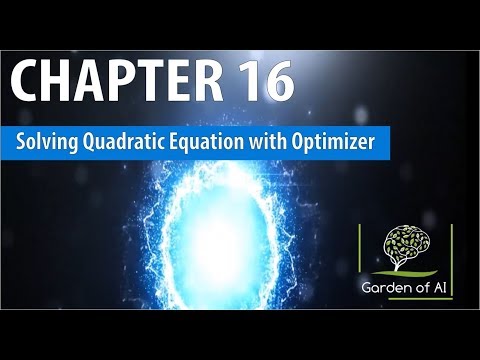 Chapter16  Solving Quadratic Equation with Optimizer | TensorFlow TUTORIALS | WITH CODE