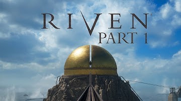 Riven (2024) - Gameplay Walkthrough - Part 1 - "Chapters 1-7"