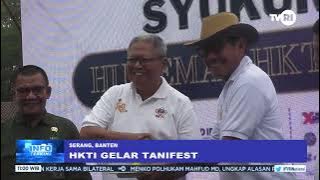 INFOTERKINI TVRI 16 JULI 2023 HKTI GELAR TANIFEST