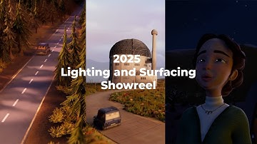 Lighting and Surfacing Showreel 2025