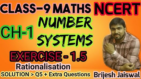 Class 9|Number systems|Exercise 1.5|Q5|Extra Question|Easy explanation with Concept|Maths|Cbse|Ncert
