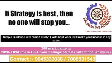 280 mark out of 300 from Kalinga_IAS Test Series in General Studies Paper – 1 OPSC MAIN 2020 EXAM