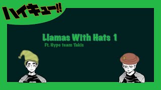 Llamas With Hats /\ Haikyuu Texts /\ Part 1 /\ REPOST